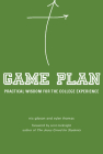 Game Plan: Practical Wisdom for the College Experience Cover Image