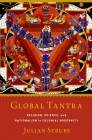 Global Tantra (AAR Religion) By Julian Strube Cover Image