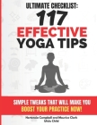 117 Effective Yoga Tips: Simple Tweaks That Will Make You BOOST YOUR Practice NOW! By Maurice Clark, Hortencia Campbell Cover Image