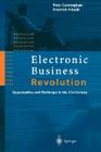 Electronic Business Revolution: Opportunities and Challenges in the 21st Century By Peter Cunningham, Friedrich Fröschl Cover Image