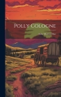 Polly Cologne Cover Image
