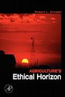 Agriculture's Ethical Horizon By Robert L. Zimdahl Cover Image