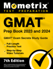GMAT Prep Book 2023 and 2024 - GMAT Exam Secrets Study Guide, Full-Length Practice Test, Step-By-Step Video Tutorials: [7th Edition] By Matthew Bowling (Editor) Cover Image
