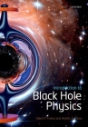 Introduction to Black Hole Physics By Valeri P. Frolov, Andrei Zelnikov Cover Image