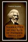 Narrative of the Life of Frederick Douglass: An American Slave By Frederick Douglass Cover Image