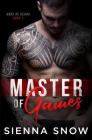 Master of Games By Sienna Snow Cover Image