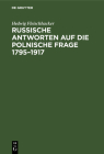 Russische Antworten Auf Die Polnische Frage 1795-1917 Cover Image