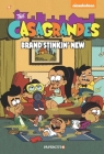 The Casagrandes #3: Brand Stinkin New (The Loud House #3) By The Loud House Creative Team Cover Image