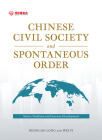 Chinese Civil Society and Spontaneous Order: Native Tradition and Overseas Development Cover Image