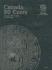 Canada 50 Cents Collection 1937 to 1952, Number Three (Official Whitman Coin Folder #4011) By Whitman Publishing (Manufactured by) Cover Image