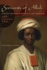 Servants of Allah: African Muslims Enslaved in the Americas By Sylviane A. Diouf Cover Image