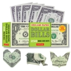 Origami Paper: Dollar Bills: Origami Paper; 250 Double-Sided Sheets (Instructions for 4 Models Included) By Marc Kirschenbaum Cover Image