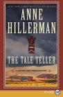 The Tale Teller: A Leaphorn, Chee & Manuelito Novel By Anne Hillerman Cover Image