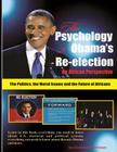 The Psychology of Obama's Re-election: An African Perspective: The Politics, the Moral Issues and the Future of Africans By Izu Godson Udemezue Cover Image