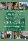 The Guide to Norfolk Churches: Third Revised and Enlarged Edition By D. P. Mortlock, C. V. Roberts Cover Image