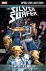 SILVER SURFER EPIC COLLECTION: THE INFINITY GAUNTLET By Ron Lim (Comic script by) Cover Image