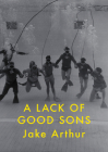 A Lack of Good Sons Cover Image
