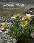 Alpine Plants: Ecology for Gardeners Cover Image