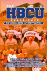 The Hbcu Experience: The Virginia State University Edition By Uche Byrd, Fred Whit, Jahliel Thurman Cover Image
