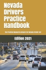 Nevada Drivers Practice Handbook: The Manual to prepare for Nevada Permit Test - More than 300 Questions and Answers By Learner Editions Cover Image