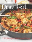 One Pot Cookbook: 190 Recipes Quick and Easy By Adelisa Garibovic Cover Image
