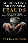 Accounting and Financial Frauds - The What, The How and The Why Cover Image