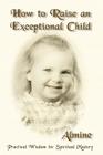 How to Raise an Exceptional Child Cover Image