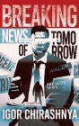Breaking News of Tomorrow Cover Image