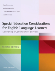 Special Education Considerations for English Language Learners: Delivering a Continuum of Services By Else Hamayan, Barbara Marler, Jack Damico Cover Image