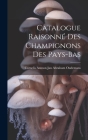 Catalogue Raisonné Des Champignons Des Pays-Bas Cover Image