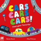 Cars Cars Cars! (Find Your Favorite) By Donna David, Nina Pirhonen (Illustrator) Cover Image