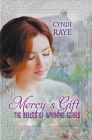 Mercy's Gift By Cyndi Raye Cover Image