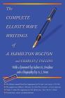The Complete Elliott Wave Writings of A. Hamilton Bolton and Charles J. Collins: With a foreword by Robert R. Prechter and a biography by A. J. Frost Cover Image