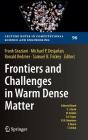 Frontiers and Challenges in Warm Dense Matter (Lecture Notes in Computational Science and Engineering #96) By Frank Graziani (Editor), Michael P. Desjarlais (Editor), Ronald Redmer (Editor) Cover Image