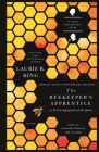 The Beekeeper's Apprentice: or, On the Segregation of the Queen (A Mary Russell Mystery #1) Cover Image