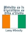 Histoire de la République de Côte d'Ivoire By Lassy Mbouity, Editions Edilivre (Editor) Cover Image