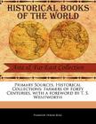 Farmers of Forty Centuries (Primary Sources) By Franklin Hiram King, T. S. Wentworth (Foreword by) Cover Image