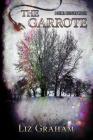 The Garrote: A Carmel McAlistair Mystery By Liz Graham Cover Image