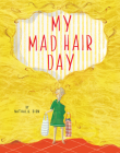 My Mad Hair Day By Nathalie Dion Cover Image