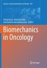 Biomechanics in Oncology (Advances in Experimental Medicine and Biology #1092) By Cheng Dong (Editor), Nastaran Zahir (Editor), Konstantinos Konstantopoulos (Editor) Cover Image