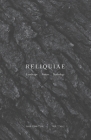 Reliquiae: Vol 7 No 2 By Autumn Richardson (Editor), Richard Skelton (Editor) Cover Image