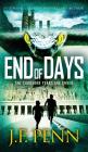 End of Days: Hardback Edition (Arkane Thrillers #9) By J. F. Penn Cover Image