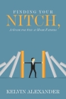 Finding Your Nitch: A Guide for Stay at Home Fathers Cover Image