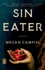 Sin Eater: A Novel By Megan Campisi Cover Image