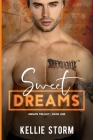 Sweet Dreams: : An Enemies to Lovers Romance (Dreams Trilogy #1) Cover Image
