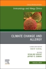 Climate Change and Allergy, an Issue of Immunology and Allergy Clinics of North America: Volume 44-1 (Clinics: Internal Medicine #44) Cover Image