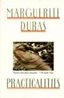 Practicalities By Marguerite Duras, Barbara Bray (Translator) Cover Image