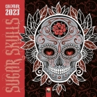 Sugar Skulls Wall Calendar 2023 (Art Calendar) By Flame Tree Studio (Created by) Cover Image