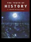 The Truth of History By C. Behan McCullagh Cover Image