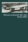 Messerschmitt Me 262 Schwalbe Cover Image